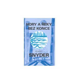 Hory a řeky bez konce
