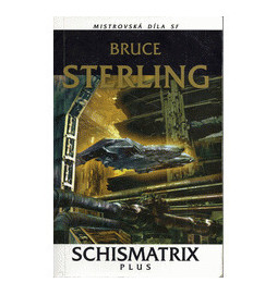 Schismatrix plus