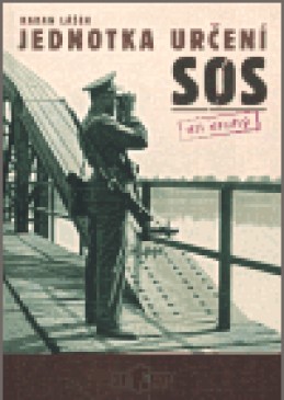 Jednotka určení SOS – díl druhý - Radan Lášek