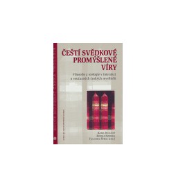 Čeští svědkové promýšlené víry