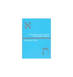 Hebrejsko-český slovník ke Starému zákonu