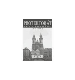 Protektorát proti Londýnu
