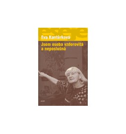 Jsem osoba vzdorovitá a neposlušná