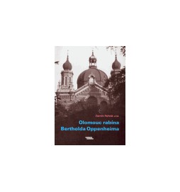 Olomouc rabína Bertholda Oppenheima