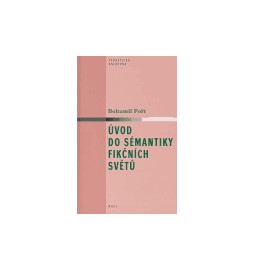 Úvod do sémantiky fikčních světů