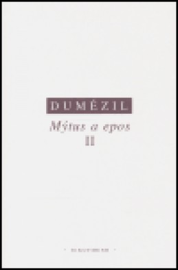 Mýtus a epos II. - Georges Dumézil