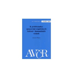 K problematice zpracování empirických šetření v humanitních vědách