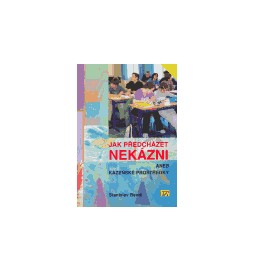 Jak předcházet nekázni