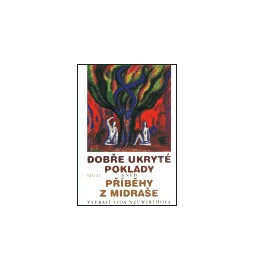 Dobře ukryté poklady aneb příběhy z Midraše