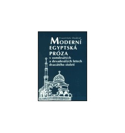 Moderní egyptská próza v osmdesátých a devadesátých letech dvacátého století