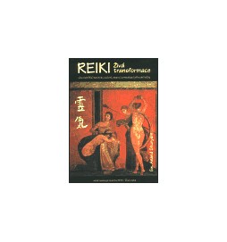 Reiki - Živá transformace