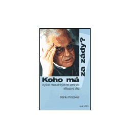 Koho má za zády?