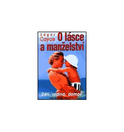 Edgar Cayce o lásce a manželství