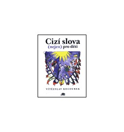 Cizí slova (nejen) pro děti