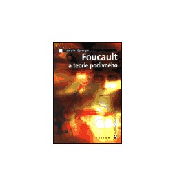 Foucault a teorie podivného