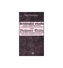 Brněnská etuda 1945 - Brünner Etüde 1945