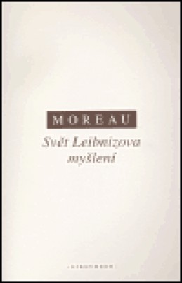Svět Leibnizova myšlení - Joseph Moreau