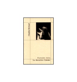 Poslední žena - La derniére femme