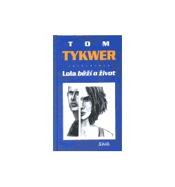 Lola běží o život