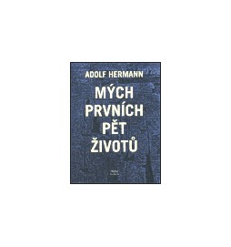 Mých prvních pět životů