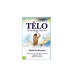 Tělo - dům mého života