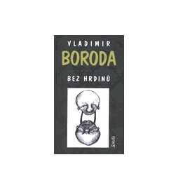 Bez hrdinů
