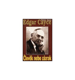 Edgar Cayce - Člověk nebo zázrak?