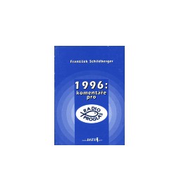 1996: komentáře pro Radio Proglas