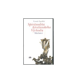 Spiritualita křesťanského Východu - Mnišství