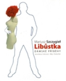 Libůstka - Mariusz Szczygiel