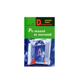 Po sezoně se nevraždí