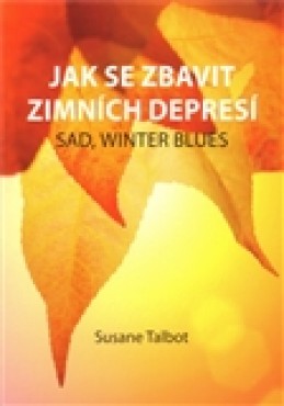 Jak se zbavit zimních depresí - Susane Talbot