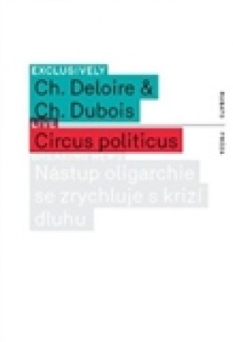 Circus politicus - Christophe Dubois