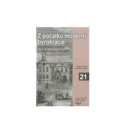 Z počátků moderní byrokracie