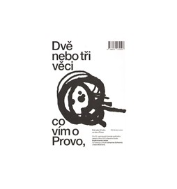 Dvě nebo tři věci, co vím o Provo