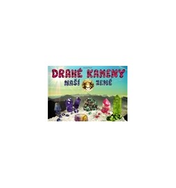 Drahé kameny naší Země