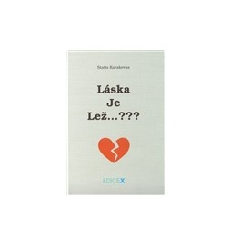 Láska je Lež
