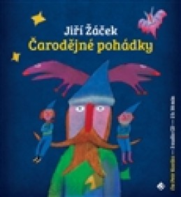 Čarodějné pohádky - Jiří Žáček