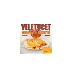 Veletucet (144) medových receptů přímo od včelaře