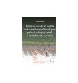 Rytmicko-melodické modely k doprovodu populárních písní podle akordových značek a její klavírní stylizace
