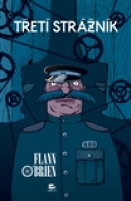 Třetí strážník - Flann O´Brien