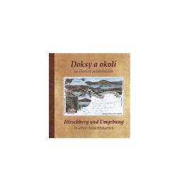 Doksy a okolí na starých pohlednicích