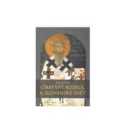 Církevní rozkol a slovanský svět