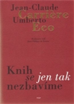 Knih se jen tak nezbavíme - Umberto Eco