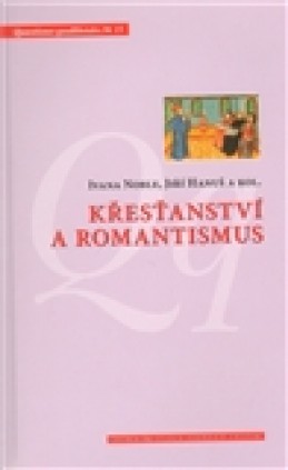 Křesťanství a romantismus - kol.