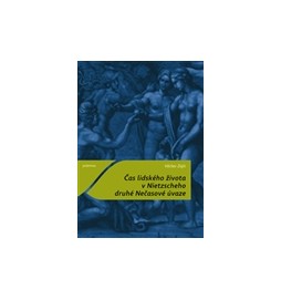 Čas lidského života v Nietzscheho druhé Nečasové úvaze