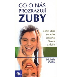 Co o nás prozrazují zuby