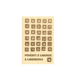 Pověsti z Liberce a Liberecka