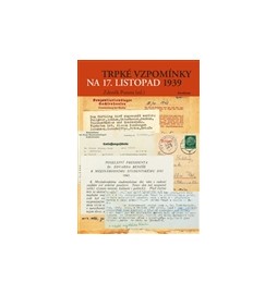 Trpké vzpomínky na 17. listopad
