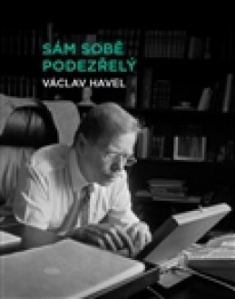 Sám sobě podezřelý - Václav Havel